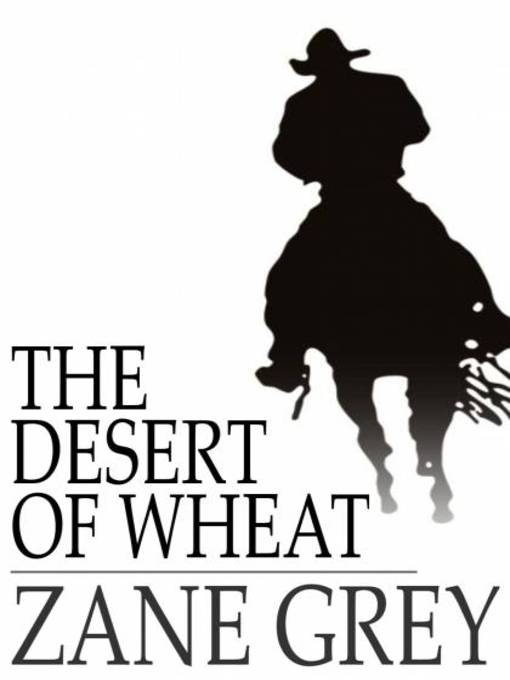 The Desert of Wheat